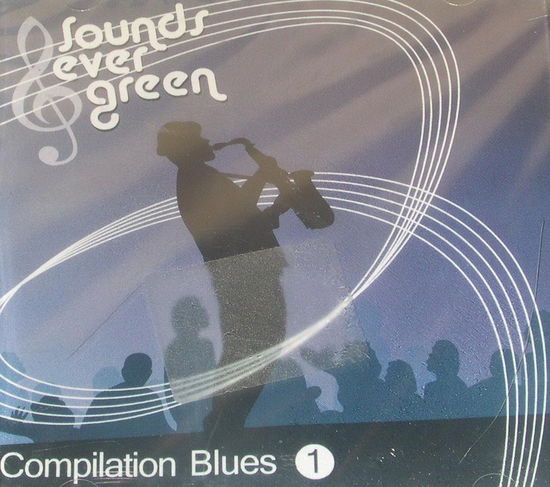 Cover for Compilation Blues 1 · Sounds Ever Green (CD)