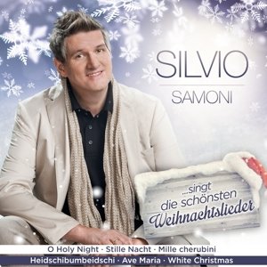 Cover for Silvio Samoni · Singt Die Schonsten Weihnachtslieder (CD) (2015)