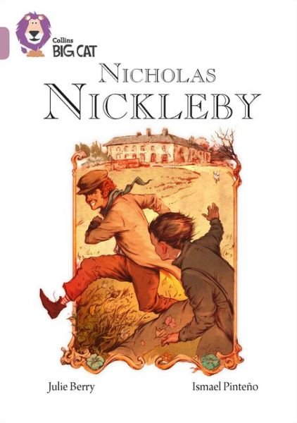 Nicholas Nickleby: Band 18/Pearl - Collins Big Cat - Julie Berry - Livros - HarperCollins Publishers - 9780008127954 - 21 de setembro de 2015