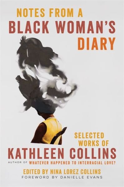 Cover for Kathleen Collins · Notes from a Black Woman's Diary: Selected Works of Kathleen Collins (Paperback Bog) (2019)