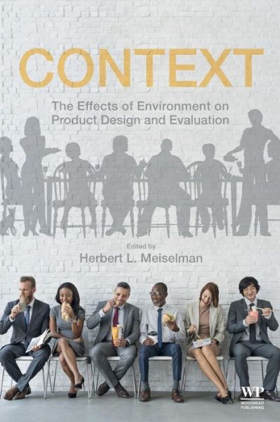 Cover for Herbert Meiselman · Context: The Effects of Environment on Product Design and Evaluation (Paperback Book) (2019)