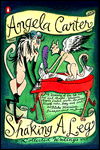 Shaking a Leg: Collected Journalism and Writings - Angela Carter - Bøker - Penguin Books - 9780140276954 - 1. desember 1998