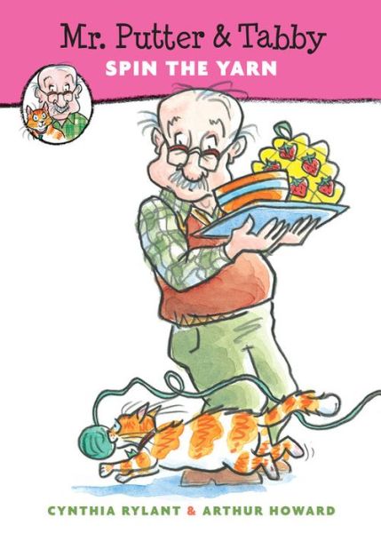 Mr. Putter & Tabby Spin the Yarn - Mr. Putter & Tabby - Cynthia Rylant - Books - HarperCollins - 9780152060954 - October 1, 2007