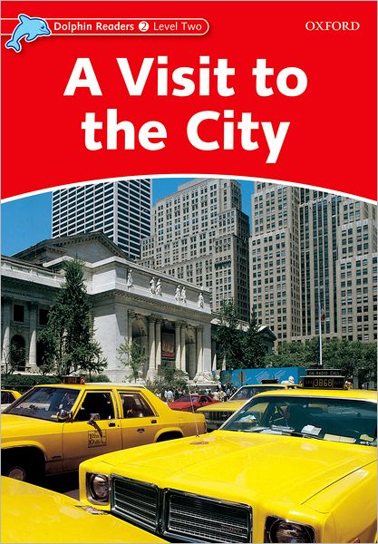 Cover for Mary Rose · Dolphin Readers Level 2: A Visit to the City - Dolphin Readers Level 2 (Paperback Book) (2005)