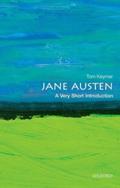 Cover for Keymer, Tom (University of Toronto) · Jane Austen: A Very Short Introduction - Very Short Introductions (Paperback Book) (2022)