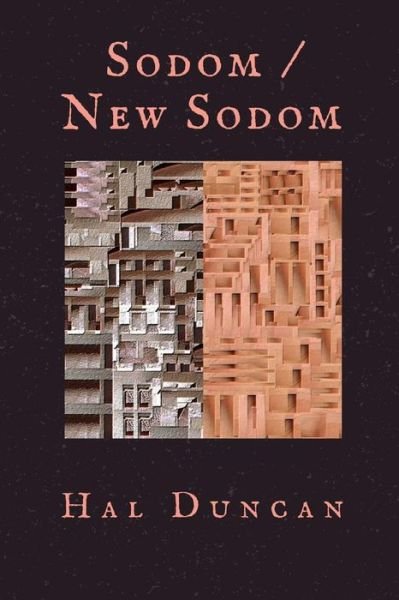 Cover for Hal Duncan · Sodom / New Sodom (Pocketbok) (2017)
