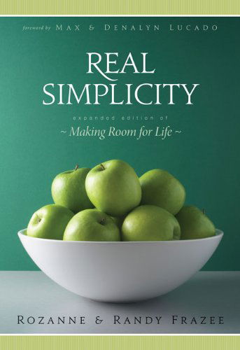 Cover for Rozanne Frazee · Real Simplicity (Paperback Book) (2011)