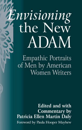 Cover for Patricia E. Daly · Envisioning the New Adam: Empathic Portraits of Men by American Women Writers (Hardcover Book) [First edition] (1995)