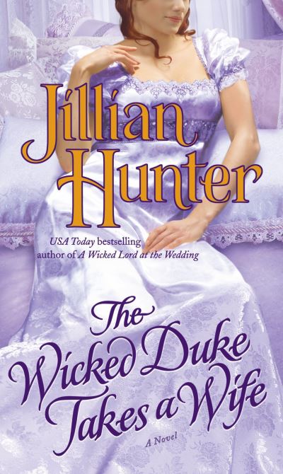 Cover for Jillian Hunter · The Wicked Duke Takes A Wife (Paperback Book) (2009)