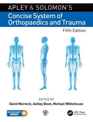 Cover for David Warwick · Apley and Solomon’s Concise System of Orthopaedics and Trauma (Hardcover Book) (2021)