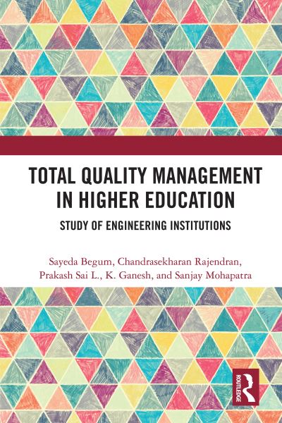 Cover for Sayeda Begum · Total Quality Management in Higher Education: Study of Engineering Institutions (Paperback Book) (2023)