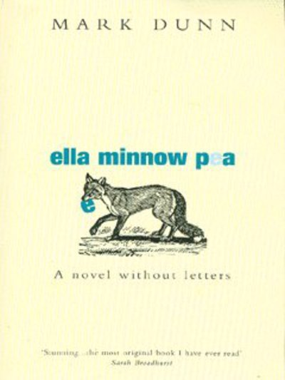 Cover for Mark Dunn · Ella Minnow Pea (Paperback Bog) [New edition] (2003)