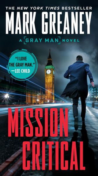 Mission Critical - Gray Man - Mark Greaney - Książki - Penguin Publishing Group - 9780451488954 - 26 listopada 2019