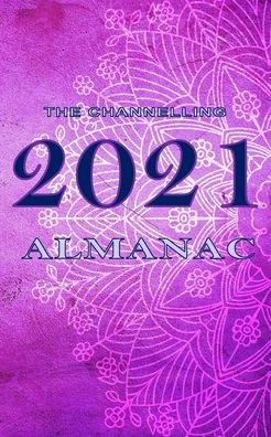 Kimberly Stewart · The Channelling 2021 Almanac (Paperback Book) (2024)
