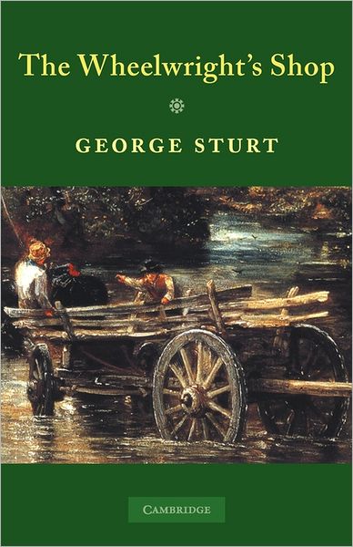 Cover for George Sturt · The Wheelwright's Shop (Paperback Book) (1963)