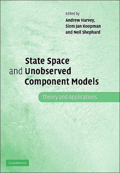 Cover for Andrew Harvey · State Space and Unobserved Component Models: Theory and Applications (Gebundenes Buch) (2004)