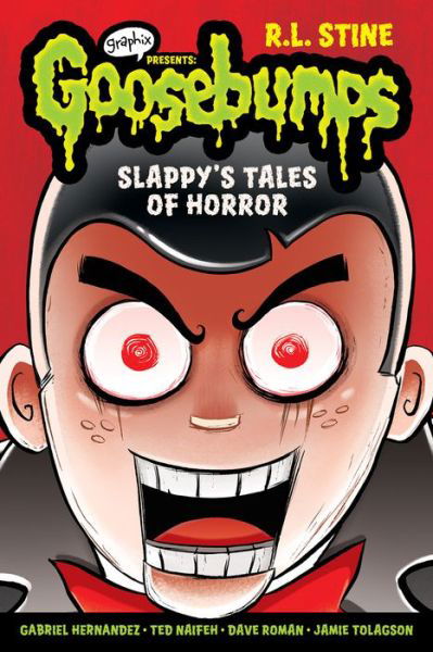 Cover for R.L. Stine · Slappy's Tales of Horror (Goosebumps Graphix) - Goosebumps Graphix (Paperback Book) (2015)