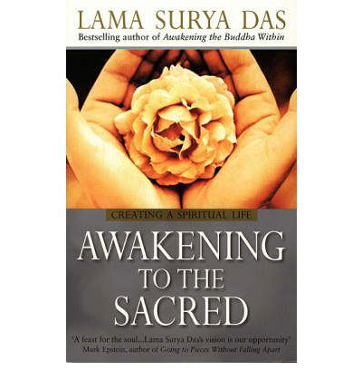 Cover for Surya Das · Awakening To The Sacred (Paperback Book) (2000)