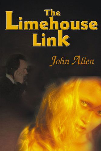 The Limehouse Link - John Allen - Libros - iUniverse - 9780595137954 - 1 de septiembre de 2000