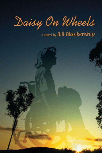 Cover for Bill Blankenship · Daisy on Wheels: a Novel (Taschenbuch) (2008)