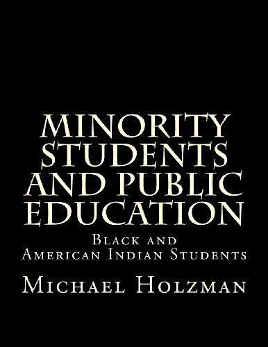 Cover for Michael H. Holzman · Minority Students and Public Education: Black and American Indian Students and Public Education (Volume 1) (Taschenbuch) [First edition] (2013)