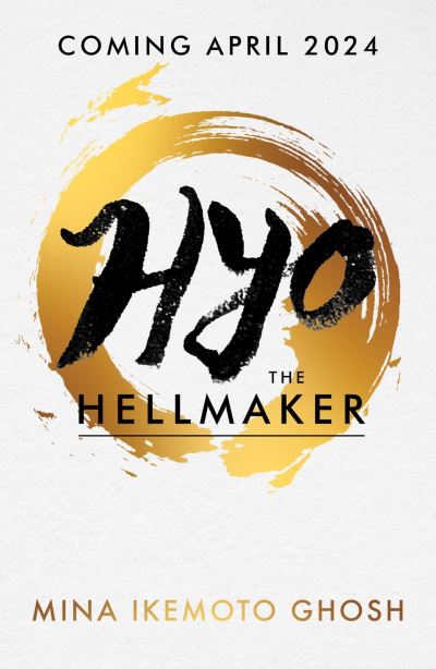 Cover for Mina Ikemoto Ghosh · Hyo the Hellmaker (Paperback Book) (2024)