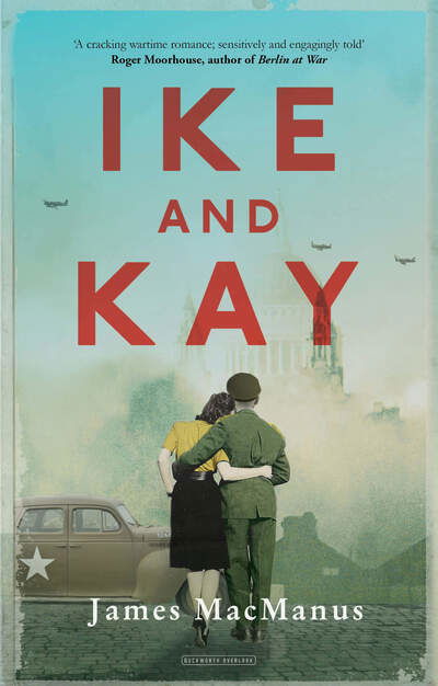Cover for James MacManus · Ike and Kay (Taschenbuch) (2019)