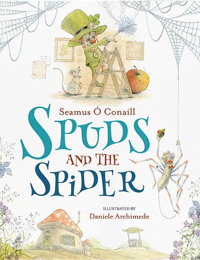 Seamus O Conaill · Spuds and the Spider (Paperback Bog) (2018)