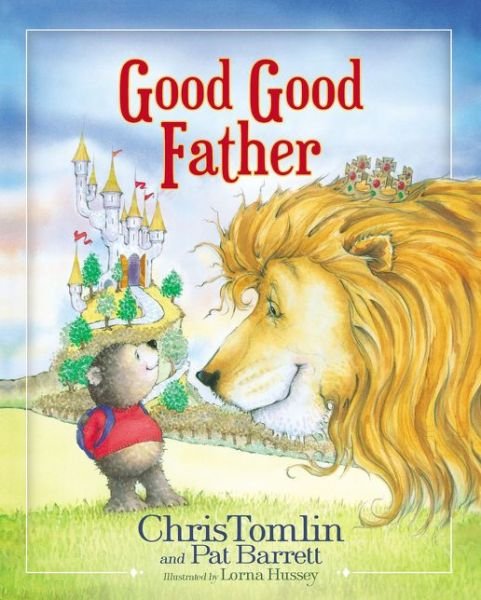 Cover for Chris Tomlin · Good Good Father (Innbunden bok) (2016)