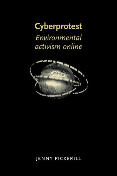 Cover for Jenny Pickerill · Cyberprotest: Environmental Activism Online (Paperback Book) (2010)