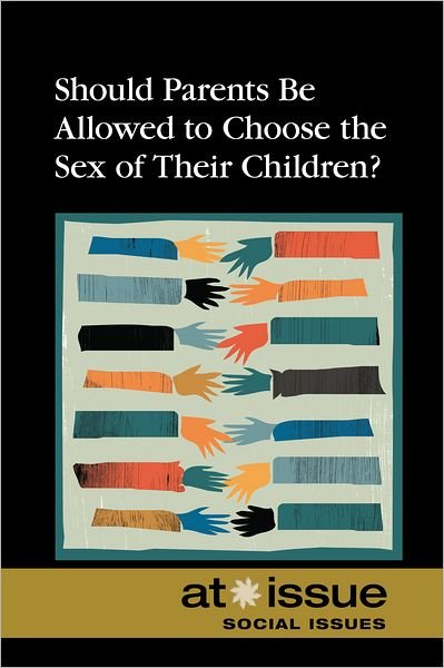Cover for Tamara Thompson · Should parents be allowed to choose the sex of their children? (Buch) (2012)