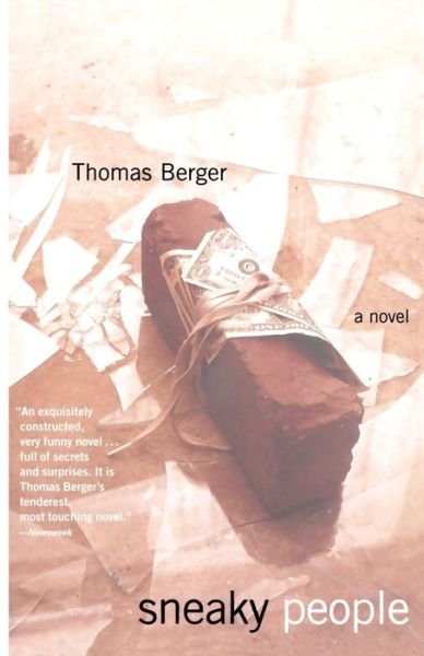 Sneaky People: a Novel - Thomas Berger - Livros - Simon & Schuster - 9780743257954 - 1 de julho de 2005