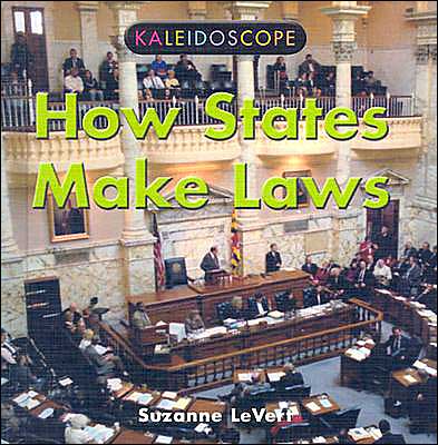 Cover for Suzanne Levert · How States Make Laws (Kaleidoscope) (Hardcover Book) (2005)