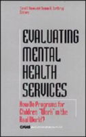 Cover for Carol T Nixon · Evaluating Mental Health Services: How Do Programs for Children &quot;Work&quot; in the Real World? - Children's Mental Health Services Annuals (Hardcover Book) (1997)