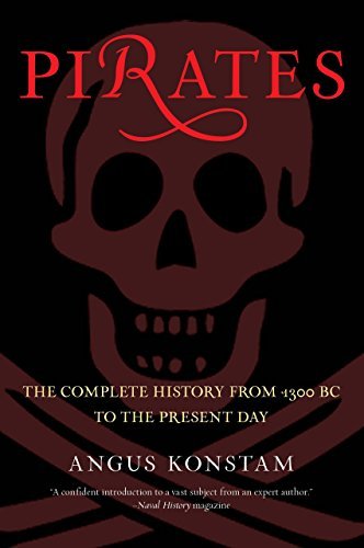Pirates: the Complete History from 1300 Bc to the Present Day - Angus Konstam - Bøger - Globe Pequot Press - 9780762773954 - 1. september 2011