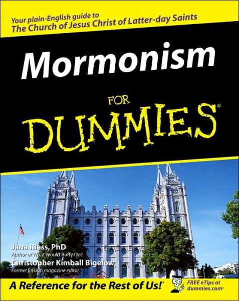 Cover for Riess, Jana (Publisher's Weekly) · Mormonism For Dummies (Paperback Book) (2005)