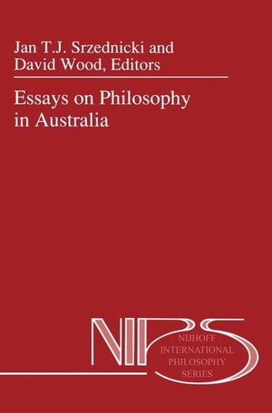 Cover for David Wood · Essays on Philosophy in Australia - Nijhoff International Philosophy Series (Hardcover Book) [1992 edition] (1992)