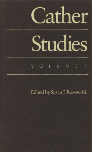 Cover for Cather Studies · Cather Studies, Volume 1 - Cather Studies (Inbunden Bok) (1990)