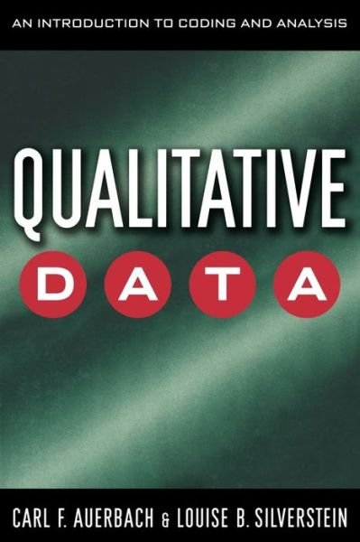 Cover for Carl Auerbach · Qualitative Data: An Introduction to Coding and Analysis - Qualitative Studies in Psychology (Paperback Bog) (2003)
