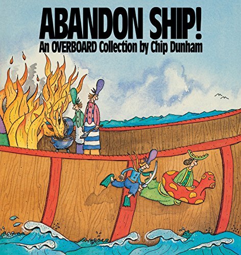 Cover for Chip Dunham · Abandon Ship!: an Overboard Collection (Paperback Book) (1992)