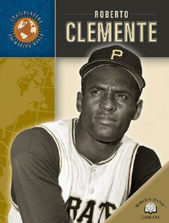 Cover for David Fischer · Roberto Clemente (Trailblazers of the Modern World) (Hardcover Book) (2004)