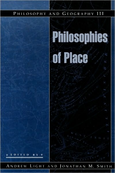 Cover for Andrew Light · Philosophy and Geography III: Philosophies of Place - Philosophy and Geography (Paperback Book) (1998)