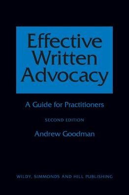 Cover for Andrew Goodman · Effective Written Advocacy: A Guide for Practitioners (Pocketbok) [2 Revised edition] (2012)