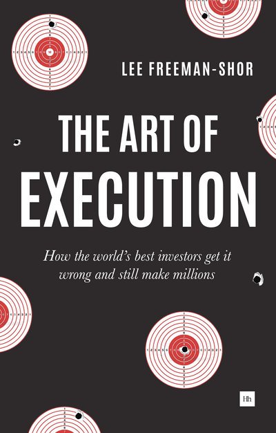 Cover for Lee Freeman-Shor · The Art of Execution (Paperback Book) (2015)