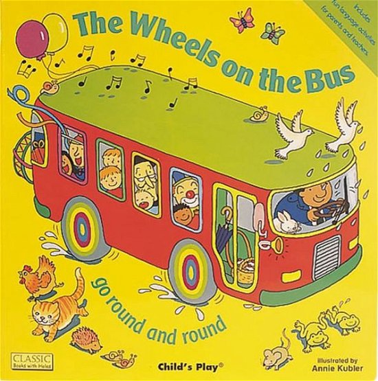 The Wheels on the Bus go Round and Round - Classic Books with Holes Big Book - Pam Adams - Boeken - Child's Play International Ltd - 9780859538954 - 1 september 2001