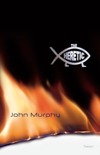 Cover for John Murphy · The Heretic (Paperback Bog) (2008)