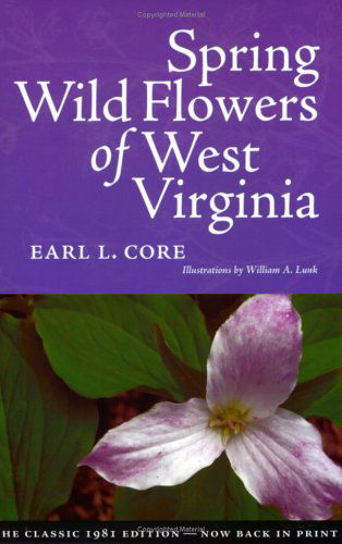 Cover for Earl L. Core · Spring Wildflowers of West Virginia (Paperback Book) [3rd edition] (2005)