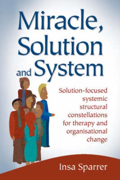 Cover for Insa Sparrer · Miracle, Solution and System (Paperback Bog) (2007)