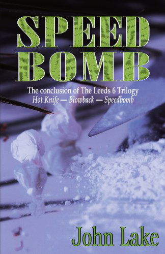 Cover for John Lake · Speed Bomb (Paperback Book) (2013)