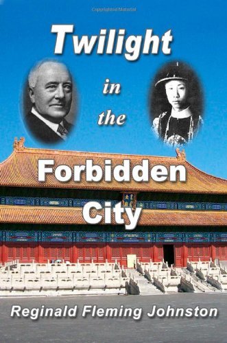 Cover for Reginald Fleming Johnston · Twilight in the Forbidden City (Pocketbok) [4 Revised edition] (2008)